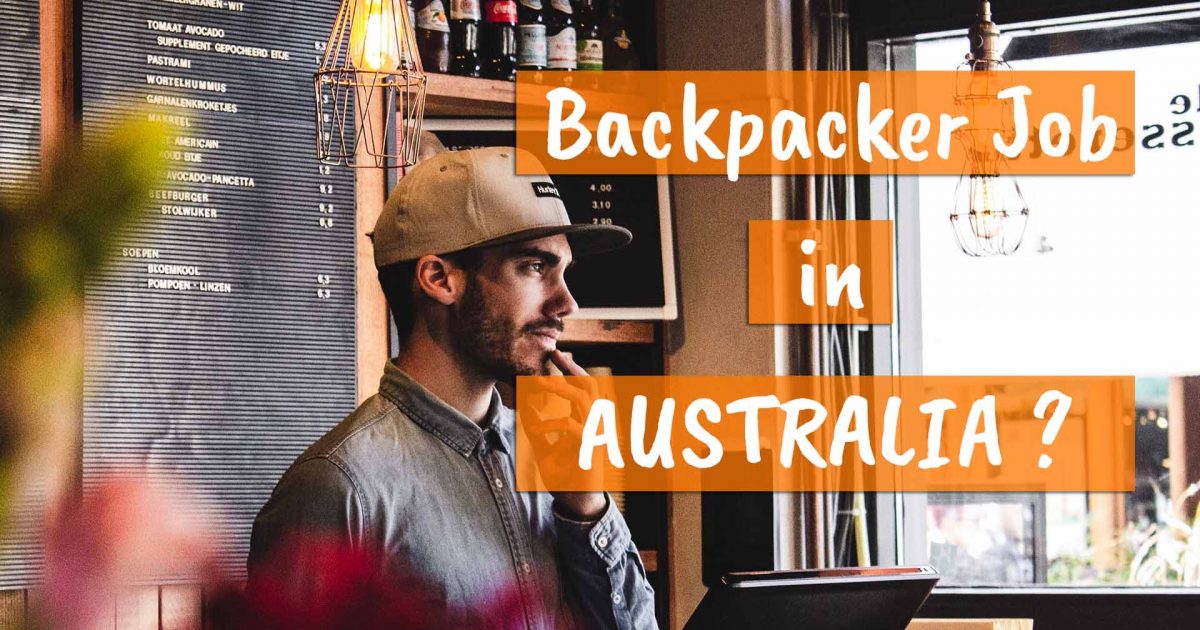 How to get a Backpacker Job in Australia?