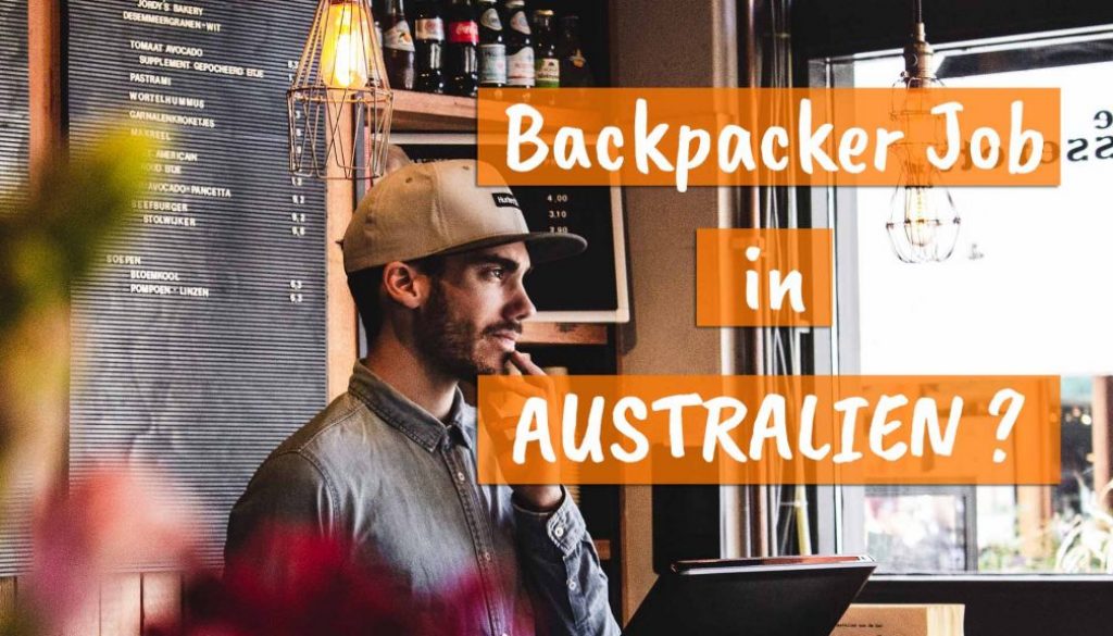 Wie du einen Backpacker Job in Australien findest - Cover