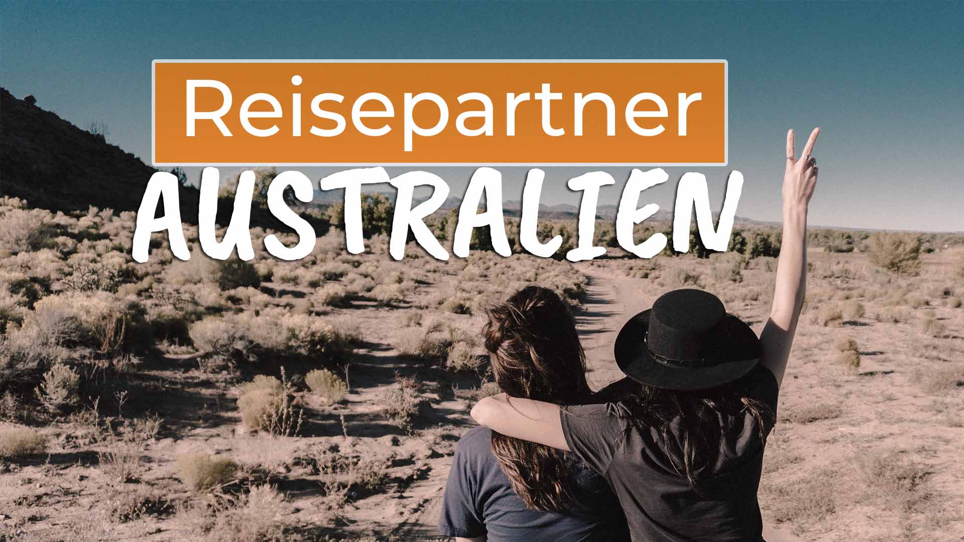 Reisepartner für Work & Travel Australien