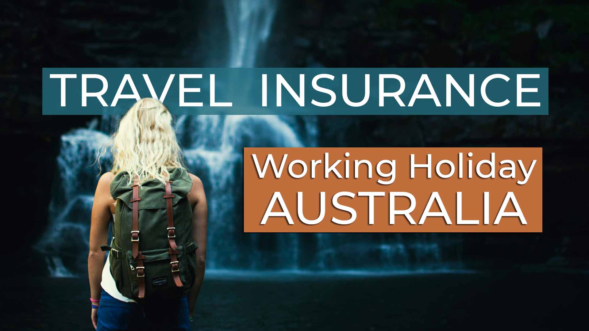 Best Australia Travel Insurance for Backpacker Working Holiday - Cover