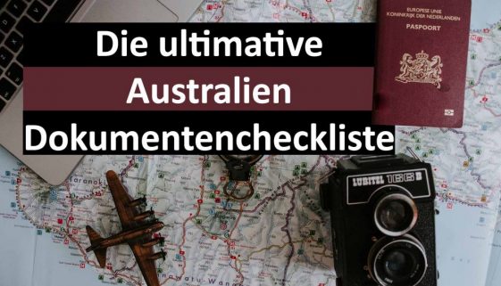 Die ultimative Australien Dokumentencheckliste