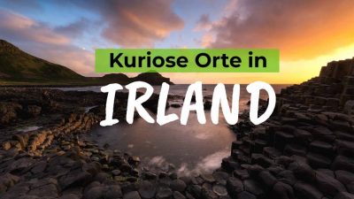 3 kuriose Orte in Irland, die du gesehen haben solltest - COVER